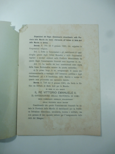 Disposizioni del Regio Commissario straordinario nelle Province delle Marche che hanno riferimento all'Istituto di Belle Arti delle Marche in Urbino